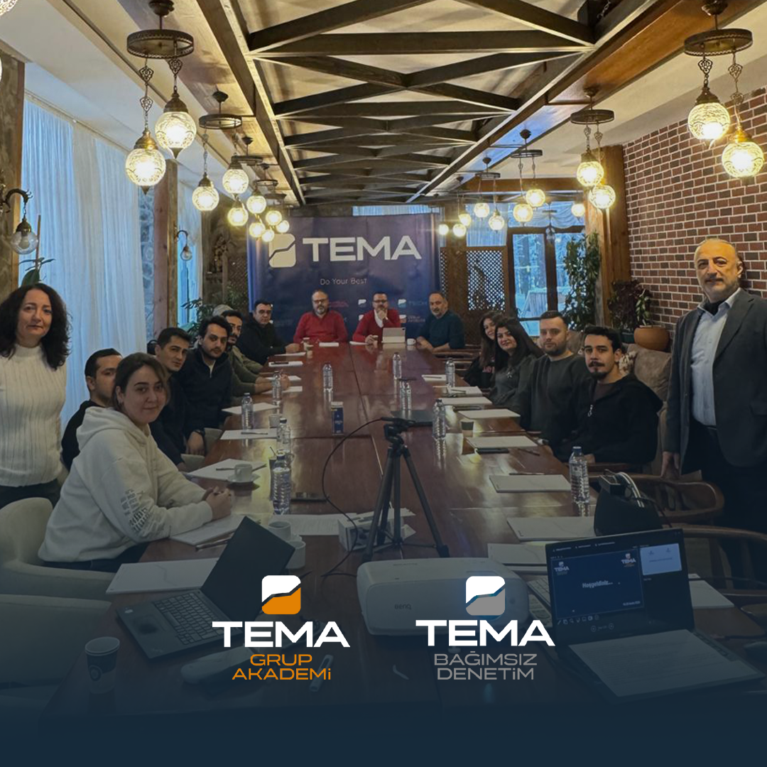 TEMA BAĞIMSIZ DENETİM ve TEMA GRUP AKADEMİ iş birliğiyle Bağımsız Denetim Eğitimimizi tamamladık.