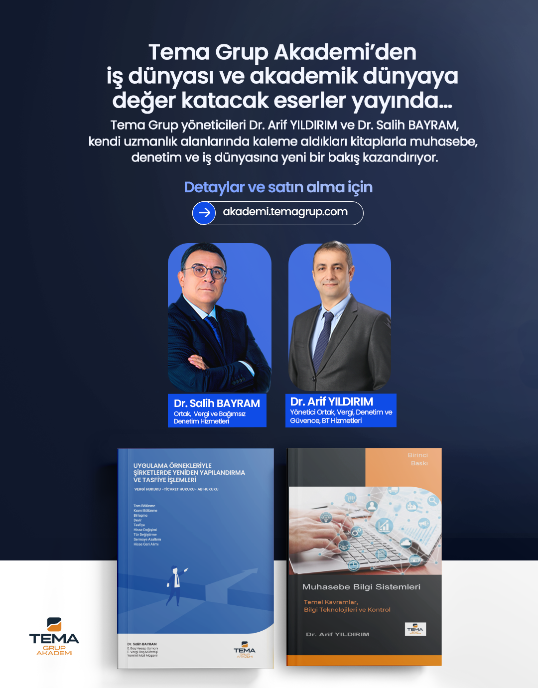 Tema Grup Akademi’den iş dünyası ve akademik dünyaya değer katacak eserler yayında…