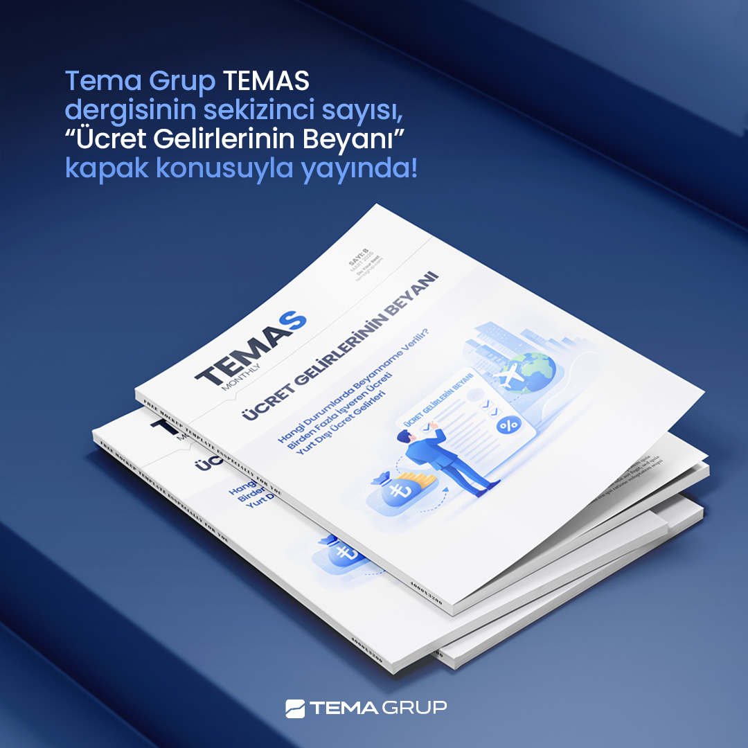 TEMAS Monthly Sayı: 8 / Mart 2026 “Ücret Gelirlerinin Beyanı”