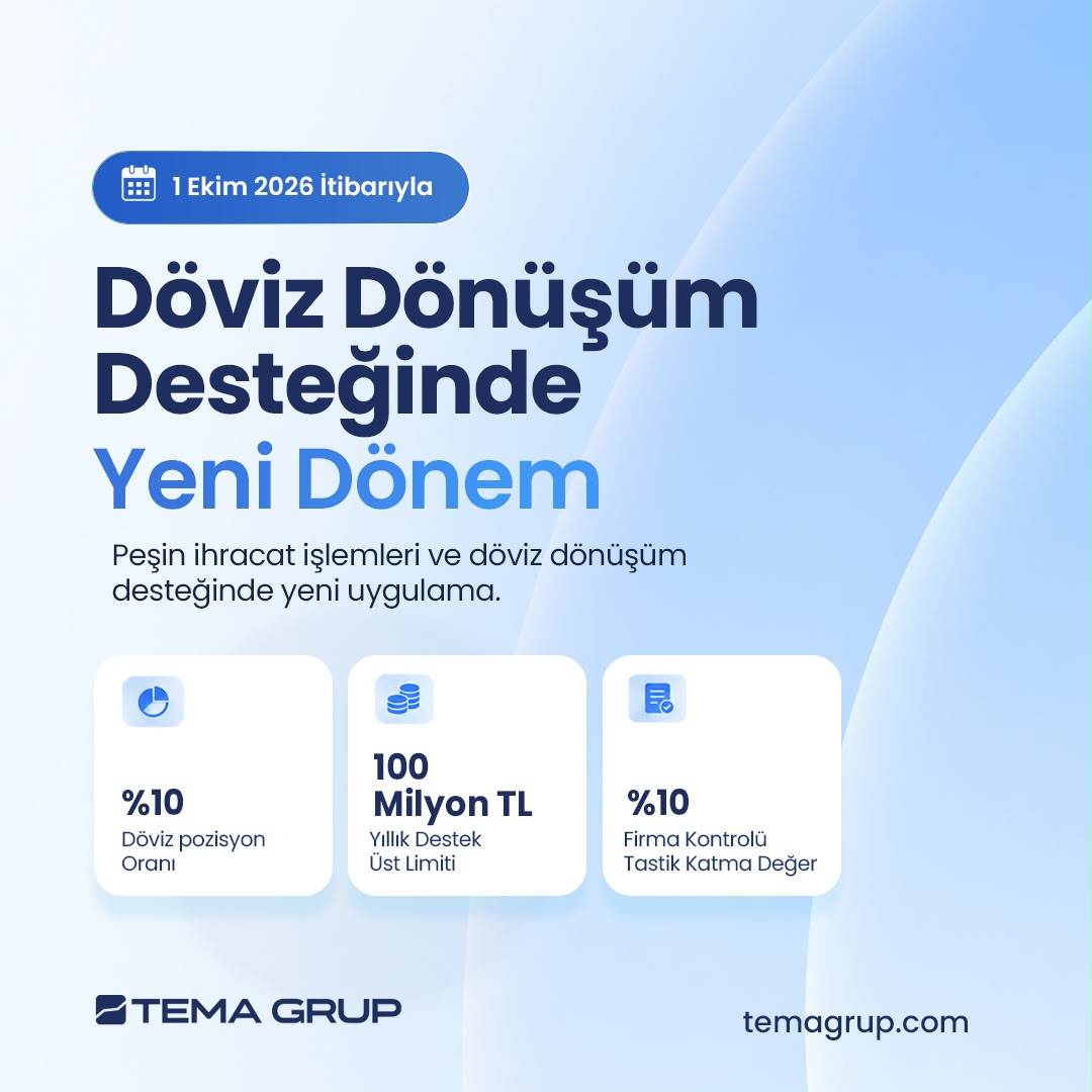Döviz Dönüşüm Desteğinde Yeni Dönem
